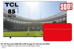 The Good Guys TCL 85 Inch C7L Premium SQD-Mini LED Google TV with Gemini 2026 offer