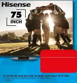 The Good Guys Hisense 75" U85AU 4K ULED Mini-LED Hi-QLED 165Hz Smart AI TV 2026 offer
