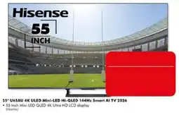 The Good Guys Hisense 55" U6SAU 4K ULED Mini-LED Hi-QLED 144Hz Smart AI TV 2026 offer
