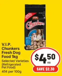 IGA V.I.P. Chunkers Fresh Dog Food offer