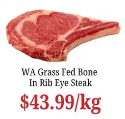 Farmer Jack's WA Grass Fed Bone In Rib Eye Steak offer