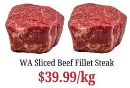 Farmer Jack's WA Sliced Beef Fillet Steak offer