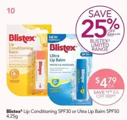 Terry White Blistex Lip Conditioning SPF30 or Ultra Lip Balm SPF50 offer