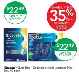 Terry White Nicabate* Gum 4mg 100 pieces or Mini Lozenges Mint 2mg 60 pack offer