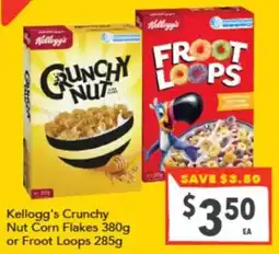 Supa Valu Kellogg's Crunchy Nut Corn Flakes or Froot Loops offer