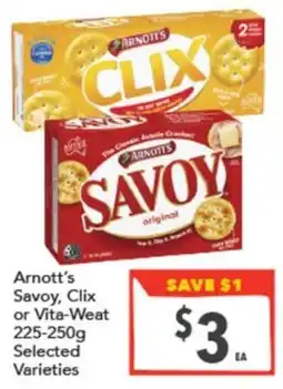 Supa Valu Arnott's Savoy, Clix or Vita-Weat offer