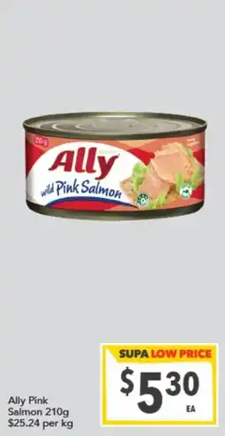 Supa Valu Ally Pink Salmon offer