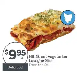 IGA Hill Street Vegetarian Lasagne Slice offer