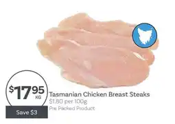 IGA Tasmanian Chicken Breast Steaks offer