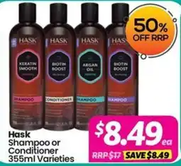 Your Discount Chemist Hask Shampoo or Conditioner 355ml Varieties offer