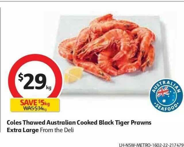 Coles Thawed Australian Cooked Black Tiger Prawns Extra Large offer at