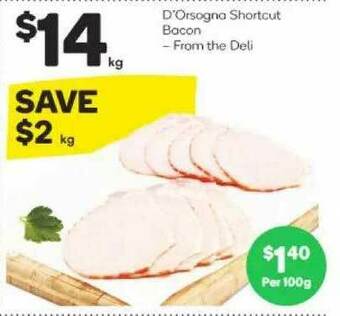 Woolworths D'Orsogna Shortcut Bacon offer
