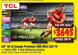JB Hi-Fi TCL 85" 4K AI Google Premium SQD Mini LED TV offer