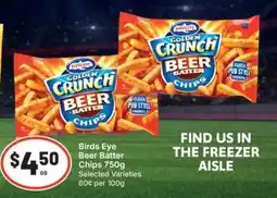 IGA Birds Eye Beer Batter Chips offer