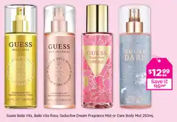 Good Price Pharmacy Guess Bella Vita, Bella Vita Rosa, Seductive Dream Fragrance Mist or Dare Body Mist offer
