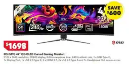 Harvey Norman MSI MPG 49" QD-OLED Curved Gaming Monitor offer