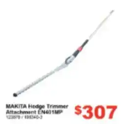 Total Tools MAKITA Hedge Trimmer Attachment EN401MP offer
