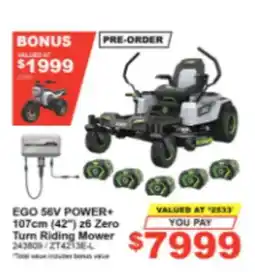 Total Tools Ego 56V Power+ 107cm (42") z6 Zero Turn Riding Mower offer