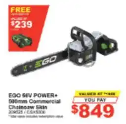 Total Tools Ego 56v Power+ 590mm Commercial Chainsaw Skin offer