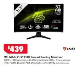 Harvey Norman MSI MAG 31.5" FHD Curved Gaming Monitor offer