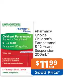 Good Price Pharmacy Pharmacy Choice Children's Paracetamol Suspension Concentrated offer