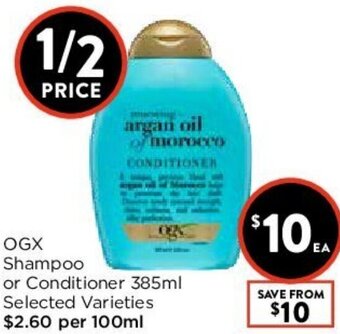 Foodworks OGX Shampoo Or Conditioner 385ml offer
