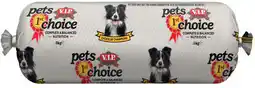 IGA V.I.P Pets First Choice Dog Food Roll (Refrigerated Dog Food) offer