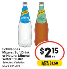 IGA Schweppes Mixers, Soft Drink or Natural Mineral Water offer