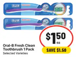 IGA Oral-B Fresh Clean Toothbrush offer