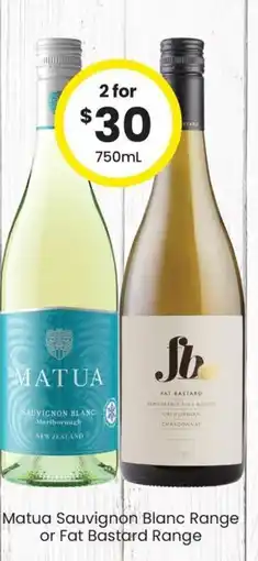 The Bottle O Matua Sauvignon Blanc Range or Fat Bastard Range offer