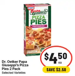 IGA Dr. Oetker Papa Giuseppe's Pizza Pies offer