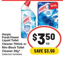 IGA Harpic Fresh Power Liquid Toilet Cleaner or Rim-Block Toilet Cleaner offer