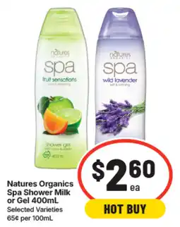 IGA Natures Organics Spa Shower Milk or Gel offer