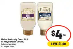 IGA Heinz Seriously Good Aioli or Mayonnaise offer