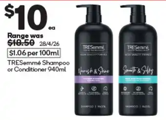 TRESemmé Shampoo or Conditioner