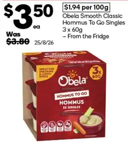 Woolworths Obela Smooth Classic Hommus To Go Singles offer