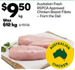 Woolworths Australian Fresh RSPCA Approved Chicken Breast Fillets offer