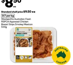 Woolworths Woolworths Australian Fresh RSPCA Approved Chicken Breast Strips offer