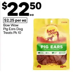Woolworths Bow Wow Pig Ears Dog Treats offer