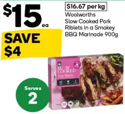 Woolworths Woolworths Slow Cooked Pork Riblets in a Smokey BBQ Marinade offer