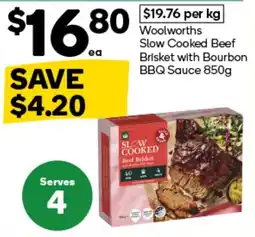 Woolworths Woolworths Slow Cooked Beef Brisket with Bourbon BBQ Sauce offer