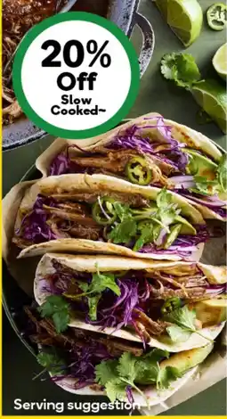 Woolworths Slow Cooked~ offer