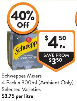 Foodworks Schweppes Mixers offer