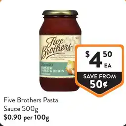 Foodworks Five Brothers Pasta Sauce offer