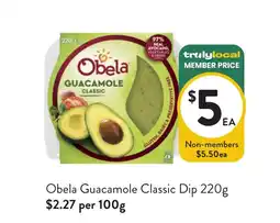 Foodworks Obela Guacamole Classic Dip offer