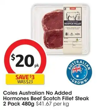 Coles Coles Australian No Added Hormones Beef Scotch Fillet Steak offer