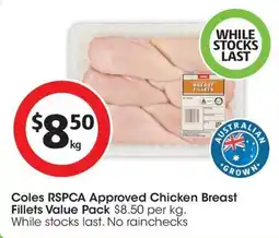 Coles Coles RSPCA Approved Chicken Breast Fillets Value Pack offer