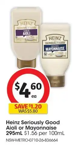 Coles Heinz Seriously Good Aioli or Mayonnaise offer