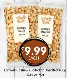 Spudshed Eat Well Cashews Salted or Unsalted offer