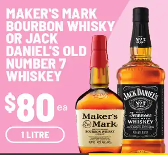 Maker's Mark Bourbon Whiskey or Jack Daniel's Old Number 7 Whiskey